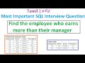 SQL Interview Questions in Tamil | தமிழ்| Find the employee who earns more than their manager in SQL