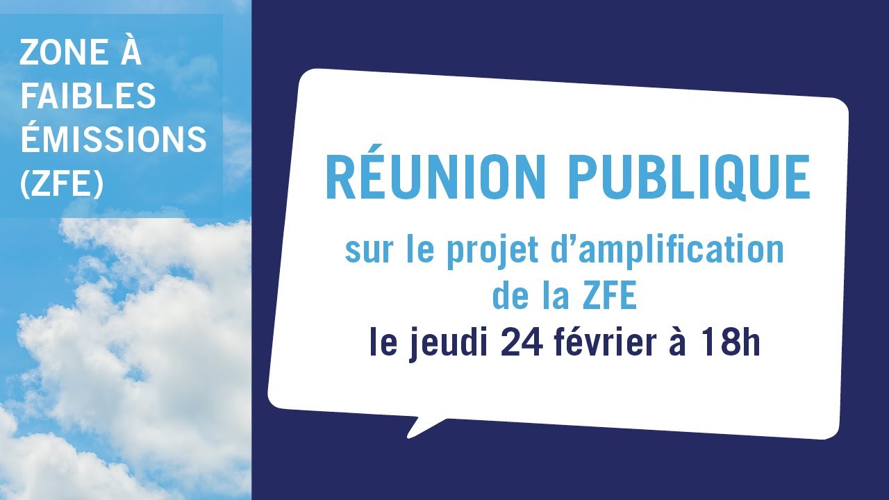 Réunion publique sur le projet d'amplification de la ZFE - YouTube