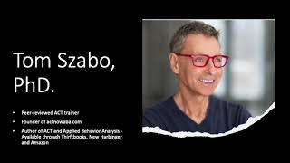 ACT and Applied Behavior Analysis with Dr. Thomas Szabo