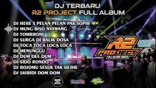 DJ TERBARU HERE X PELAN PELAN PAK SOPIR//R2 PROJECT dj slow bass