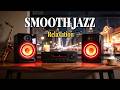 Smooth Jazz x Soulful R&amp;B - Chill Vibes for Deep Focus &amp; Relaxation (No Stress)