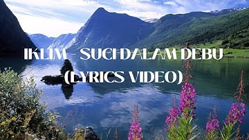 IKLIM - SUCI DALAM DEBU (LYRICS VIDEO) LAGU POP MALAYSIA