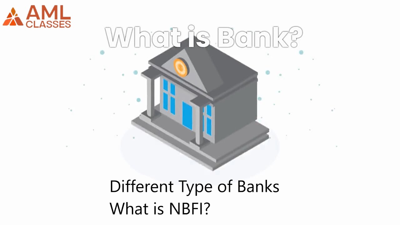 Bank NBFI What is Bank What is NBFI Type of Banks Type of