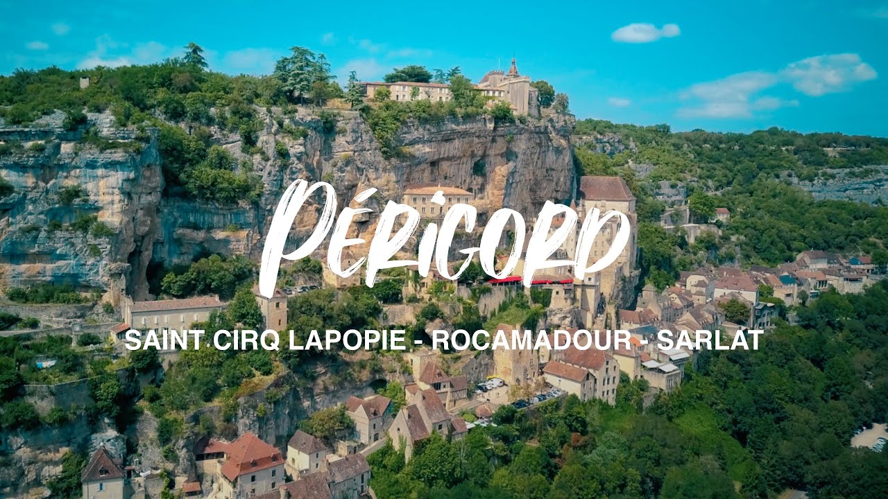 Villages perchés et secrets médiévaux : Explorer Saint Cirq Lapopie, Rocamadour et Sarlat !