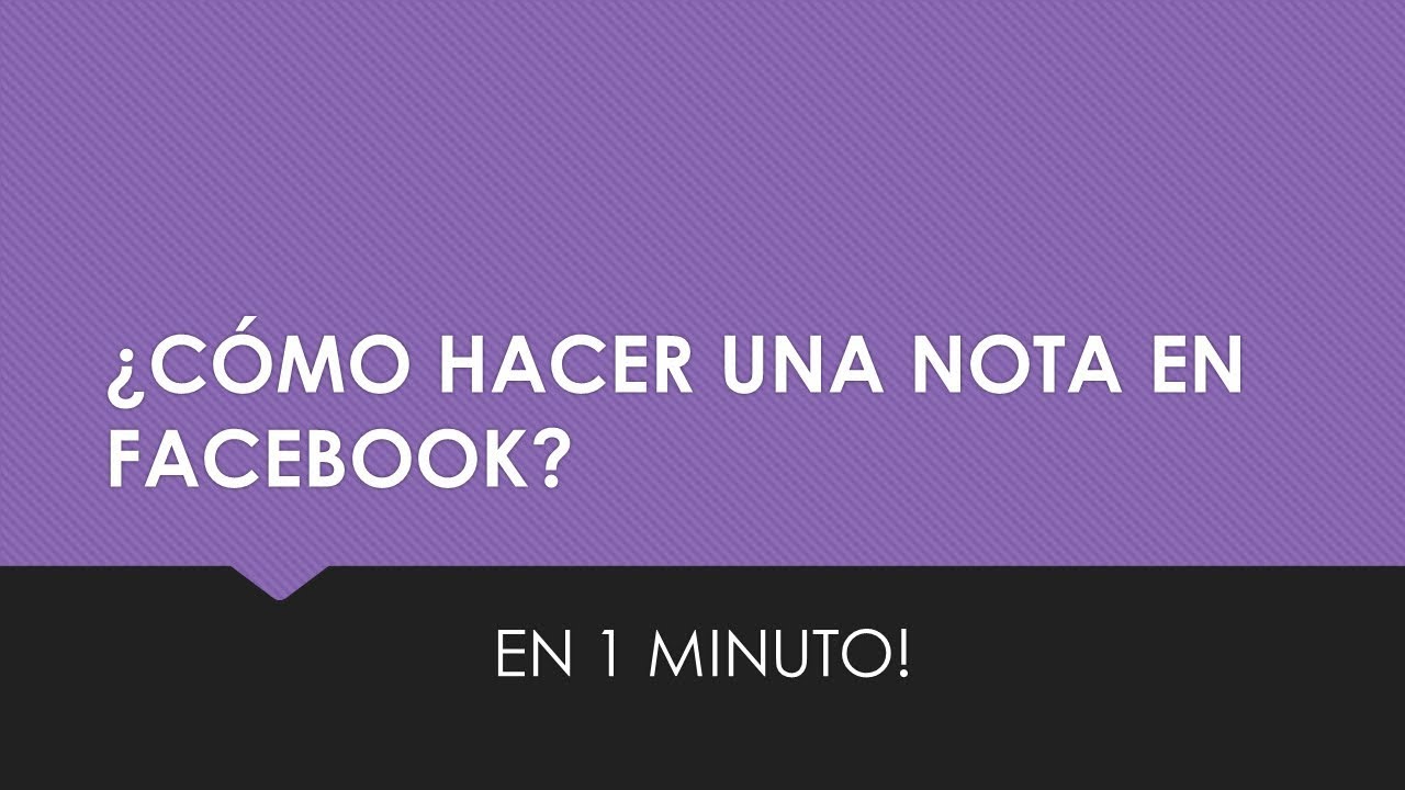 Nota Formula Facebook ¿Cómo hacer una nota en Facebook? - YouTube