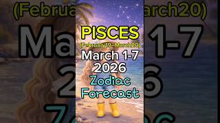 Pisces Weekly Horoscope March 1–7, 2026