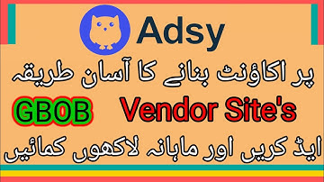 How to Create account on Adsy|How to add vendor sites in Adsy|GBOB.2022