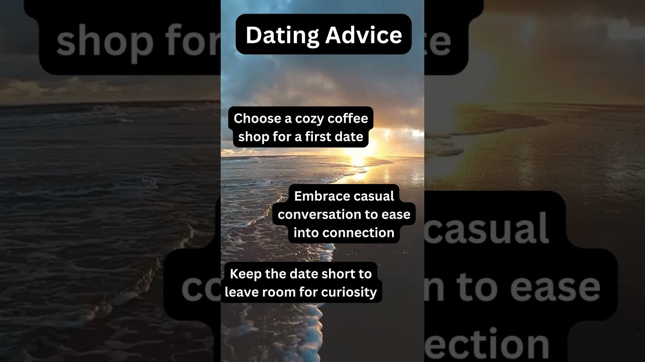 Essential Dating Advice For Everyone 