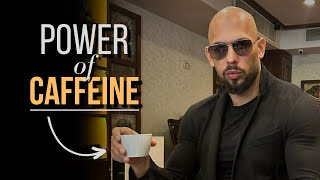 Mind-blowing Effects of CAFFEINE | Andrew Tate