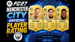 Manchester City FIFA 27 Player Ratings