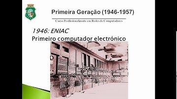Aula 01 - Historia e evolução dos computadores