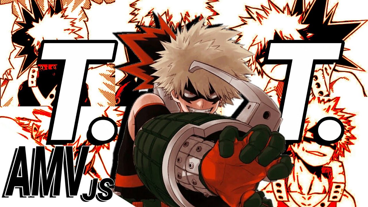 Bakugou「AMV」 T.N.T.  | AC/DC | Boku no Hero academia