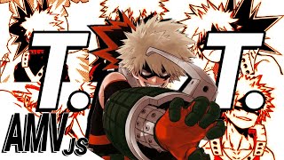 Bakugou「AMV」 T.N.T.  | AC/DC | Boku no Hero academia