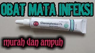 Obat salep mata infeksi paling ampuh Chlorampenicol