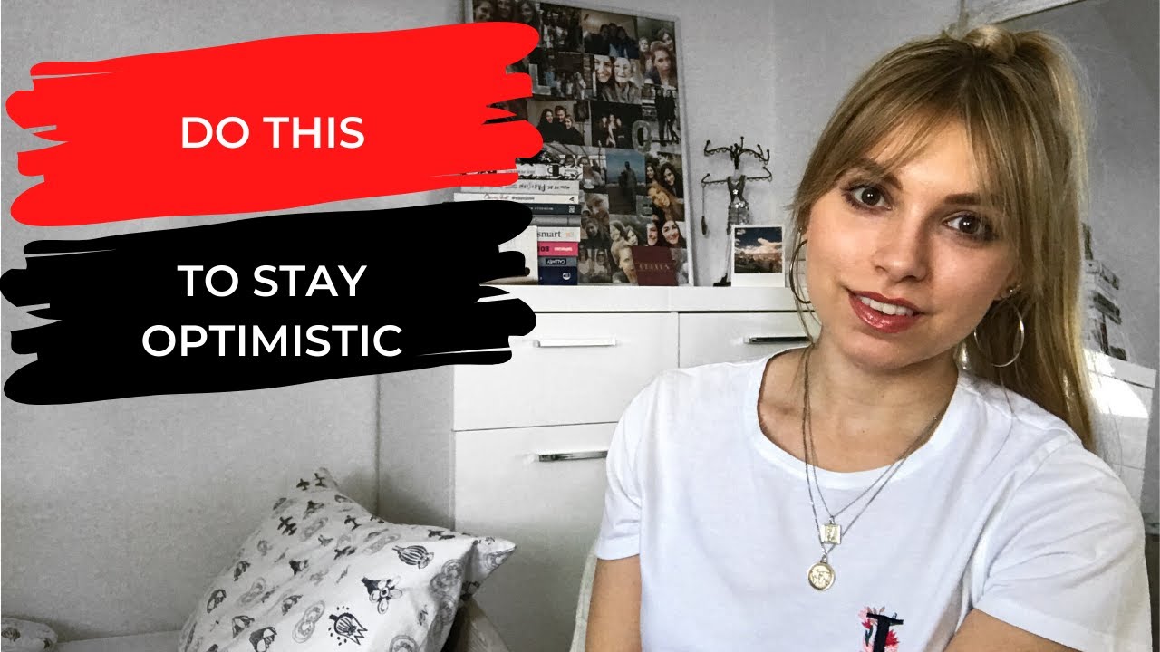 How To Stay Positive During Tough Times - YouTube