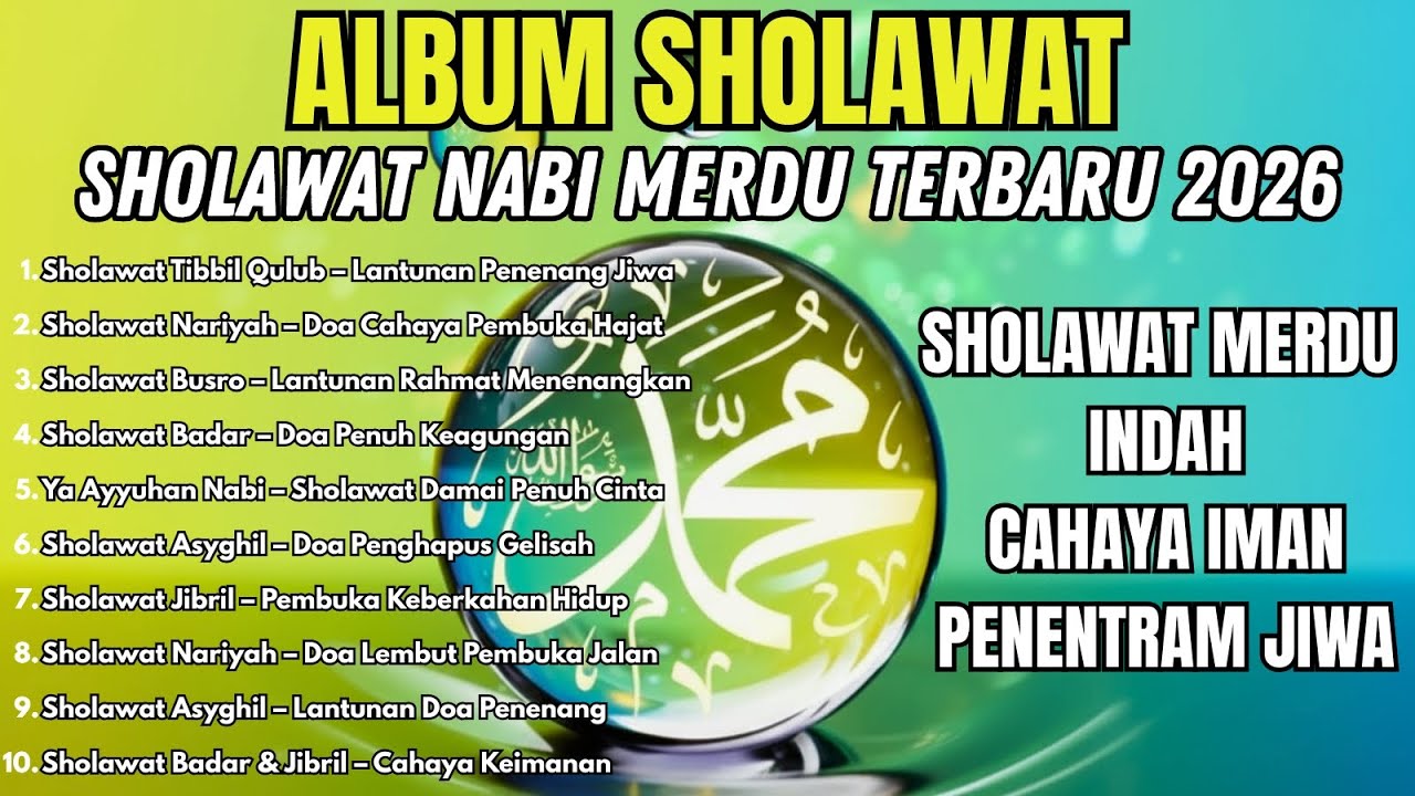 Sholawat Terbaru Indonesia | Sholawat Nabi Menenangkan