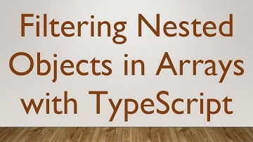 Filtering Nested Objects in Arrays with TypeScript