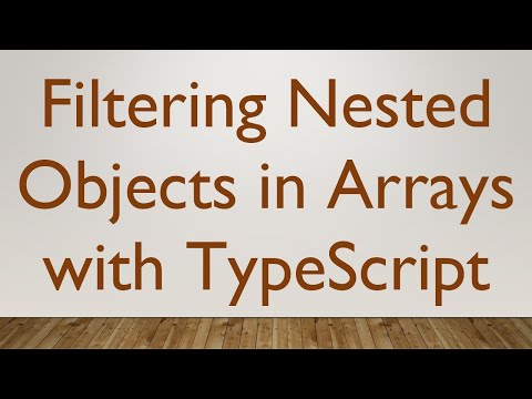 Filtering Nested Objects