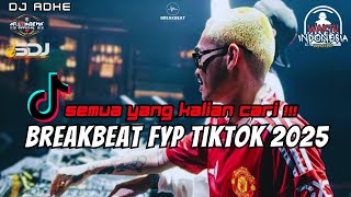 Download Lagu DJ BREAKBEAT TERBARU FYP TIKTOK 2025 - SEMUA YANG KALIAN CARI !!! MP3 Download Lagu DJ BREAKBEAT TERBARU FYP TIKTOK 2025 - SEMUA YANG KALIAN CARI !!! MP3