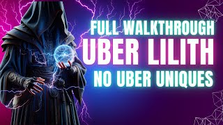 Uber Lilith Guide: No Ubers required Ball lightning! screenshot 4