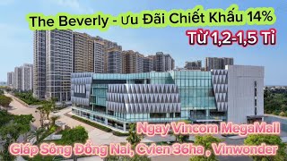 Vinhomes Grand Park - Căn Hộ Beverly 2PN 3PN Góc View Công Viên 36ha Ưu Đãi Chiết Khấu 1,2 Tỉ Đồng