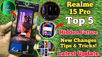 Realme 15 Pro After Realme UI 7 Update: Top 5 Features You Must Try,  Realme UI 7 on Realme 15 Pro