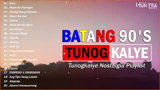 BATANG 90&#39;s - TUNOG KALYE - Nostalgia Playlist - Elesi , Multo Sa Paningin , Huwag Kang Matakot