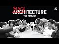 Blackitecture the black architecture student experience  architorture the podcast ep 2