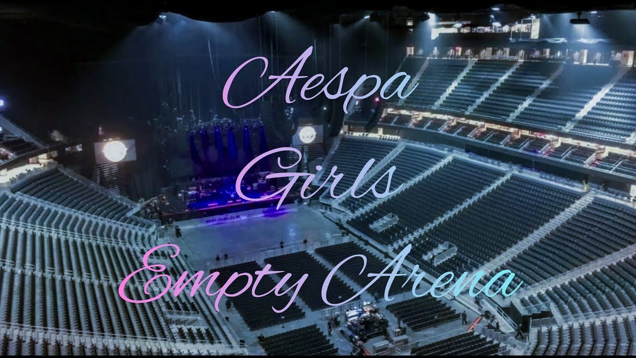 aespa - Girls | Empty Arena Effect 🎧