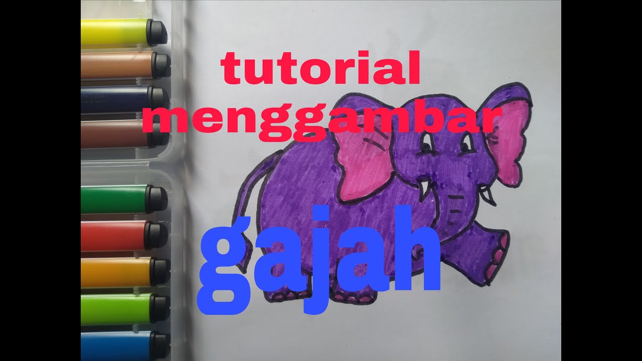 cara mudah menggambar gajah YouTube