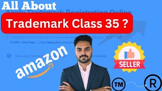 Trademark Class 35 Explained  Advertising &amp; Business Services in India