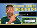 Connatre la capacit maximale de mmoire ram  supporte par votre pc