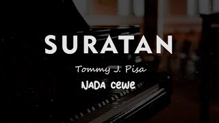SURATAN // Tommy J. Pisa // KARAOKE PIANO AKUSTIK NADA CEWE ( FEMALE )