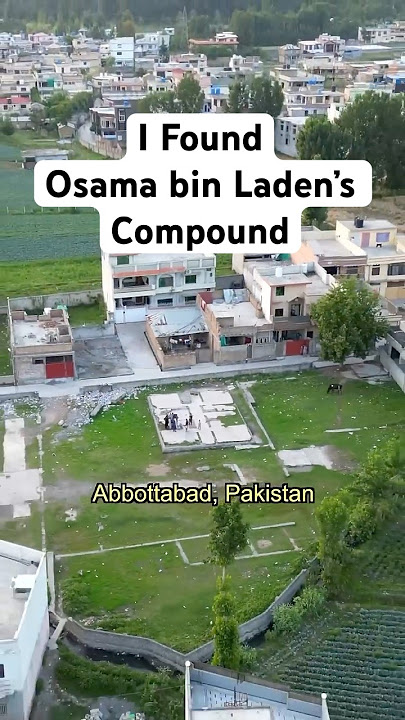 I Found Osama bin Laden’s Compound #usa #history #travel