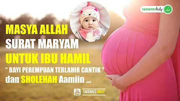 Surah Maryam Untuk Ibu Mengandung