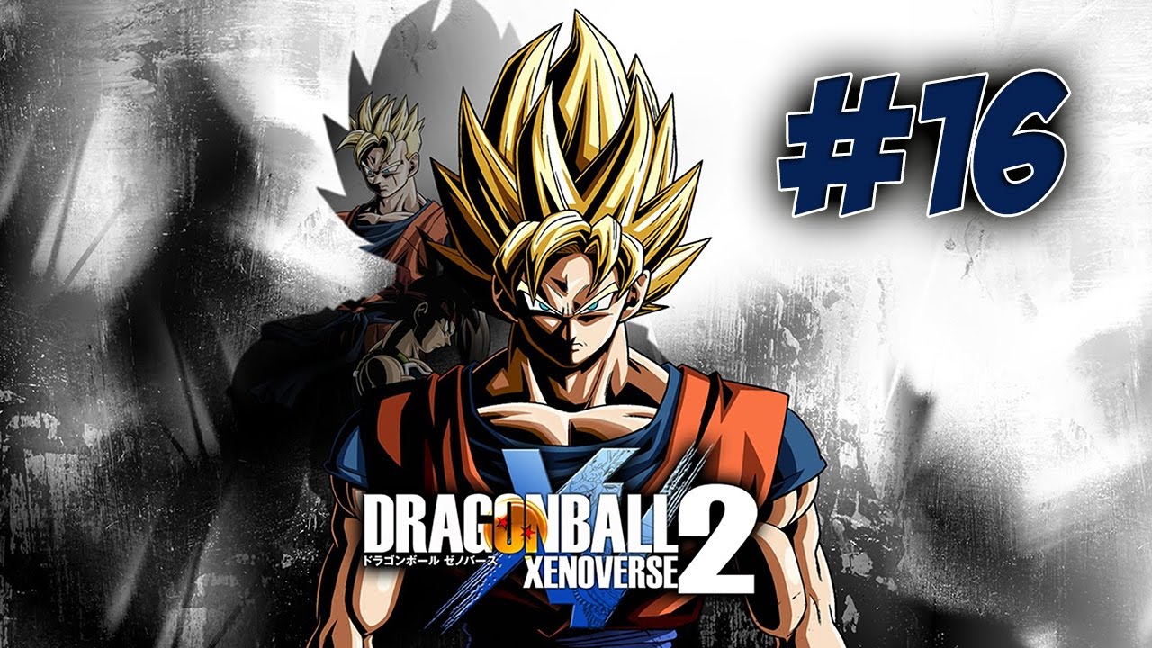 Dragon Ball Xenoverse 2 PS4 Playthrough with Chaos part 16 The Just