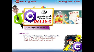 18-2:  Giải bài tập csharp 25 - Bài tập List C# - Lập trình C# cho người mới - tuhoc.cc