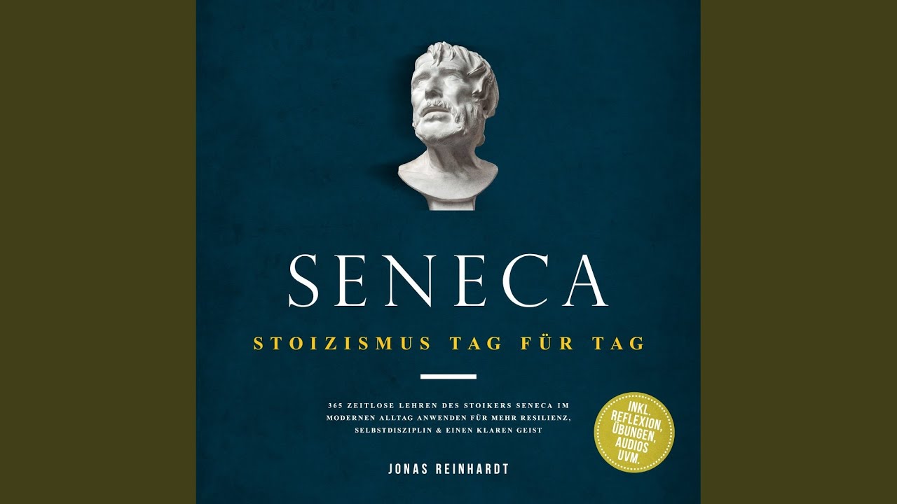 Kapitel 91 - Seneca - Stoizismus Tag für Tag: 365 zeitlose Lehren des Stoikers Seneca im...