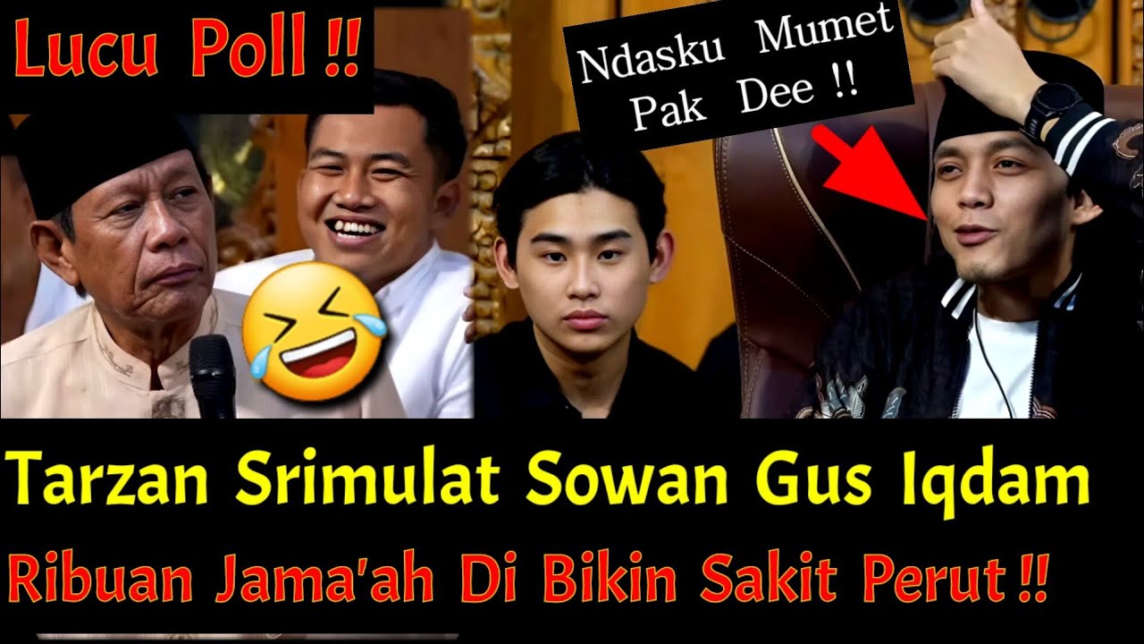 Lucu Poll ! Tarzan Srimulat Sowan Gus Iqdam !Bikin Ribuan Jama'ah Ngakak Sakit Perut !!