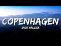 Jack Vallier - Copenhagen (Lyrics)