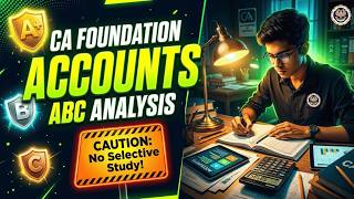 🔥ABC ANALYSIS CA FOUNDATION ACCOUNTS - MAY 26