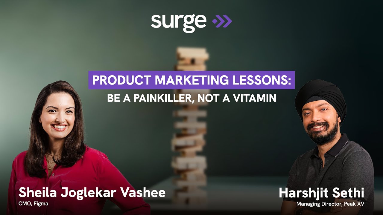 Figma’s Sheila Vashee & Peak XV’s Harshjit Sethi on Product vs Brand ...