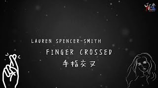 laurenspencersmith  Finger Crossed  Chinese S