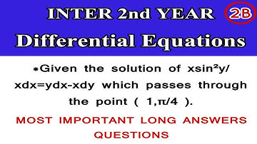 *Given the solution of xsin²y/xdx=ydx-xdy which passes through the point ( 1,π/4)
