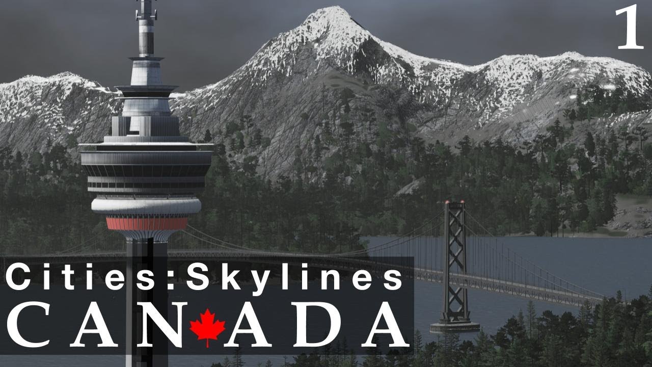 Planning Out a Vancouver/Toronto Style City | Cities:Skylines Canada [1]