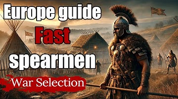 War Selection - Europe strategy - fast spearmen guide by rank 1 player