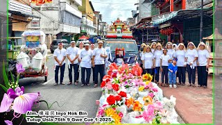 Chinese Funeral Traditions 🙏Alm.楊福民Inyo Hok Bin Dies at the Age of 76 9 Gwe Cue 1 2025 Bagansiapiapi
