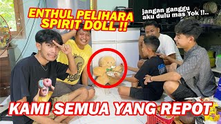 TERNYATA ENTHUL PUNYA SPIRIT DOLL !!