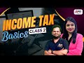 TAXATION [Income Tax] Basics - Class 2 For CA Inter &amp; CMA Inter | MEPL Classes
