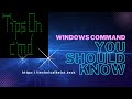 windows commands you should know